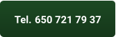 Tel. 650 721 79 37